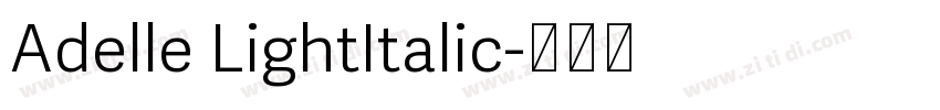 Adelle LightItalic字体转换